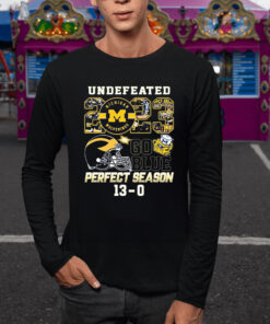 University Of Michigan Undefeated 2023 Go Blue Perfect Season 13-0 T-Shirt