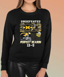 University Of Michigan Undefeated 2023 Go Blue Perfect Season 13-0 Shirts