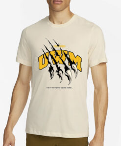 Uwm The Panthers Were Here T-Shirt2