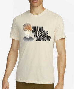 What Will You Become Tomorrow Shoyo Hinata T-Shirt4
