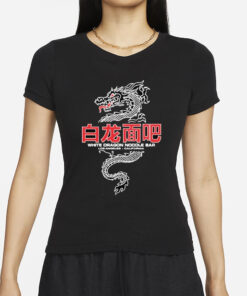 White Dragon Noodle Bar Los Angeles California T-Shirts