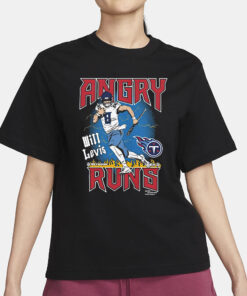 Will Levis Tennessee Titans Angry Runs T-Shirt1