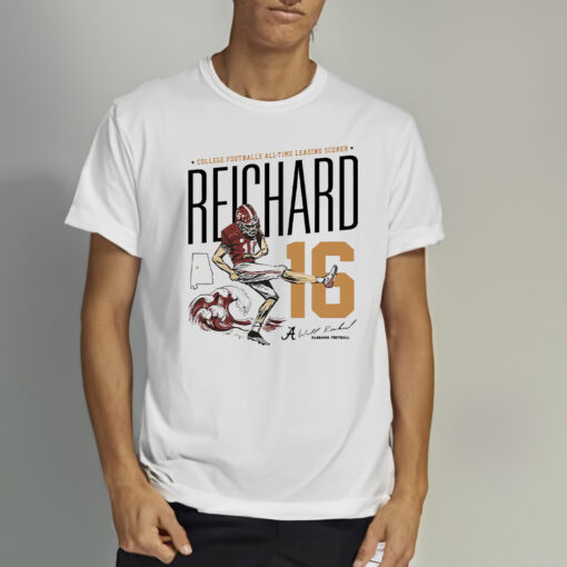 Will Reichard Alabama Football College Football’s All-time Leading Scorer Shirts