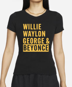 Willie Waylon George & Beyonce-Unisex T-Shirt