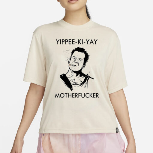 Yippee Ki Yay Motherfucker Die Hard T-Shirt