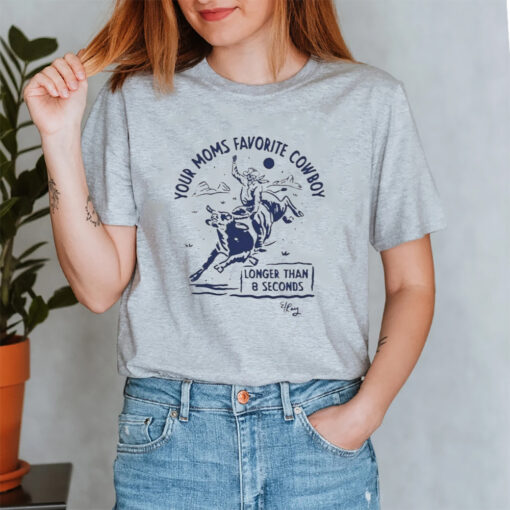 Your Moms Favorite Cowboy Longer Than 8 Seconds Shirt4