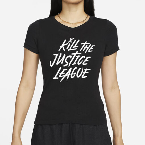 Aadit Doshi Kill The Justice League T-Shirt