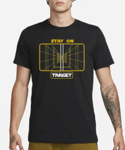 Aaron Nagler Stay On Target T-Shirt3