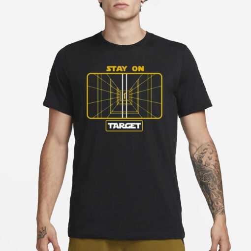 Aaron Nagler Stay On Target T-Shirt3