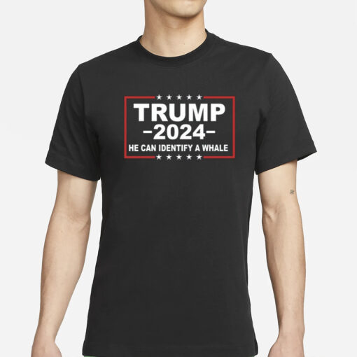 Allen Weisselberger Trump 2024 He Can Identify A Whale T-Shirt