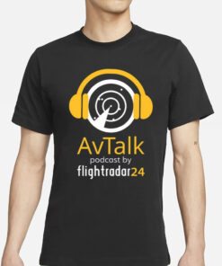 Avtalk Podcast By Flightradar24 T-Shirt