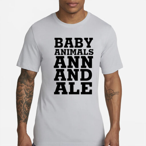 Baby Animals Ann And Ale T-Shirts