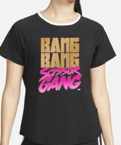 Bang Bang Scissor Gang T-Shirt2