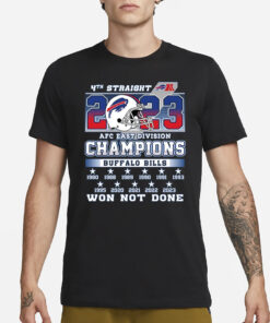 Bills AFC East Division Champions Won Not Done T-Shirt3