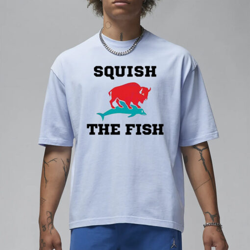 Bills Squish The Fish T-Shirt3