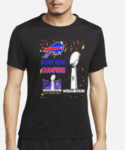 Bills Super Bowl Champions LVIII Las Vegas 2024 T-Shirt4