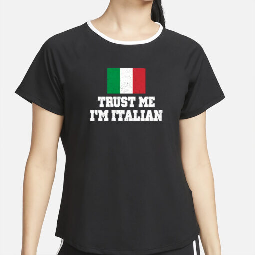 Blizzb3ar Trust Me I'm Italian T-Shirt2