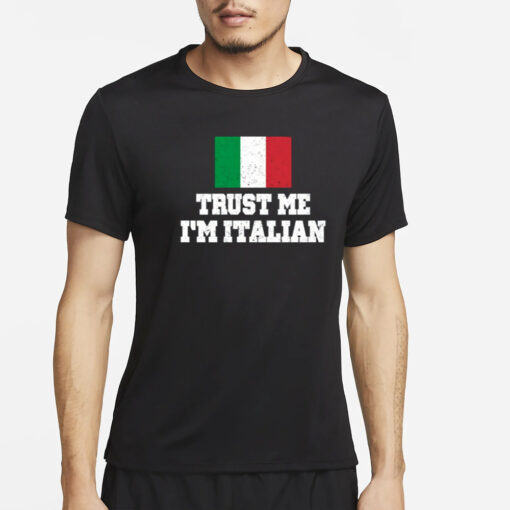 Blizzb3ar Trust Me I'm Italian T-Shirt44