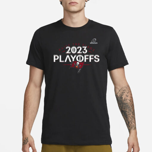 Buccaneers Raise The Flags 2023 Playoffs T-Shirt3