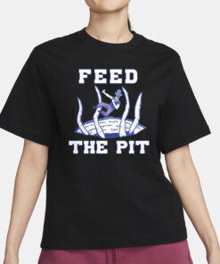 Buffalo Bills Feed The Pit T-Shirt1
