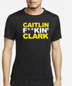 Caitlin Fucking Clark T-Shirt5