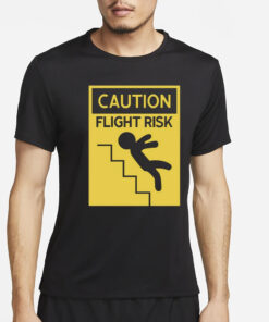 Caution Flight Risk T-Shirt2