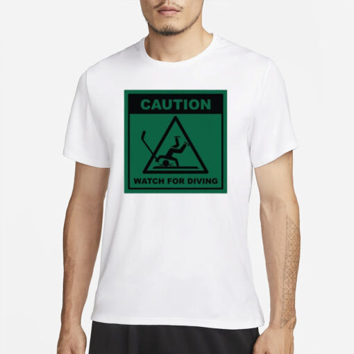 Caution Watch For Diving T-Shirt