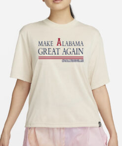 Chadhornertr Make Alabama Great Again Rolltidewillie T-Shirt4