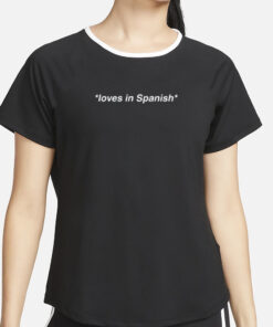 Charlotte Flair I Speak English But I Love In Spanish T-Shirt2