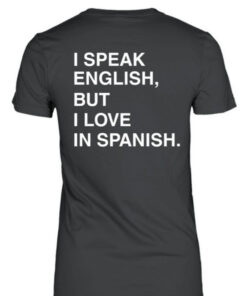 Charlotte Flair I Speak English But I Love In Spanish T-Shirt5