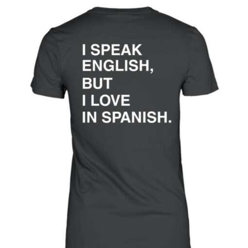 Charlotte Flair I Speak English But I Love In Spanish T-Shirt5