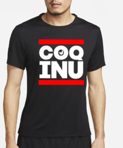 Chicken Coq Dmc Coq Inu T-Shirt2