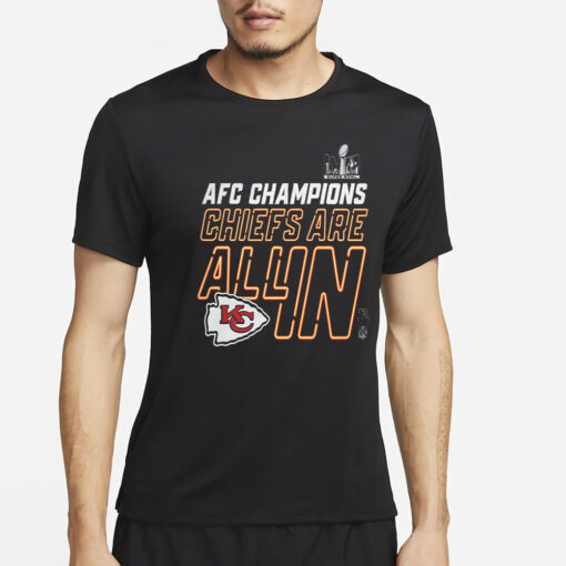 Chiefs Are All In AFC Champions 2023 T-Shirt4