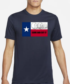 Come And Cut It Texas Border Razor Wire T Shirt2