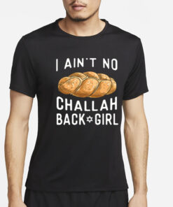 Coolriderr Wearing I Ain't No Challah Back Girl T-Shirt2