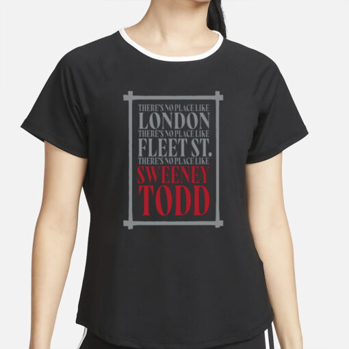 Creative Goods Sweeney Todd No Place Like London T-Shirt2