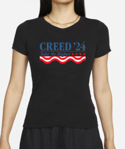 Creed '24 Take Me Higher T-Shirts