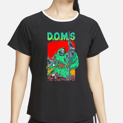 D.O.M.S delayed onset of muscle soreness skeleton T-Shirt2