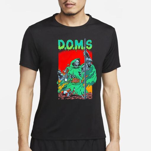 D.O.M.S delayed onset of muscle soreness skeleton T-Shirt4