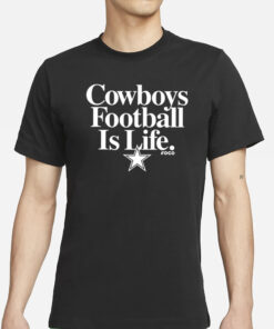 Dan Quinn Cowboys Football Is Life T-Shirt