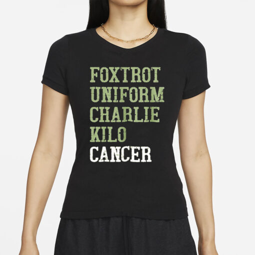 Dave Mustaine Foxtrot Uniform Charlie Kilo Cancer T-Shirts