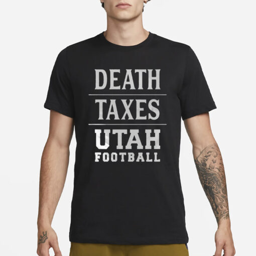 Death Texas Utah Football T-Shirt1