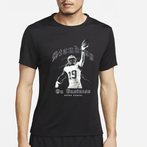 Deebo Samuel Standing On Business T-Shirt4