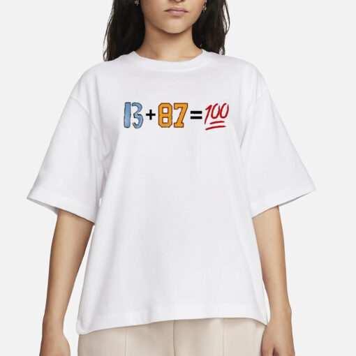Design Obvious 13+87=100 T-Shirts