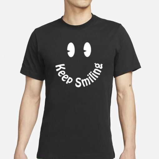 Devon Rodriguez Keep Smiling T-Shirts