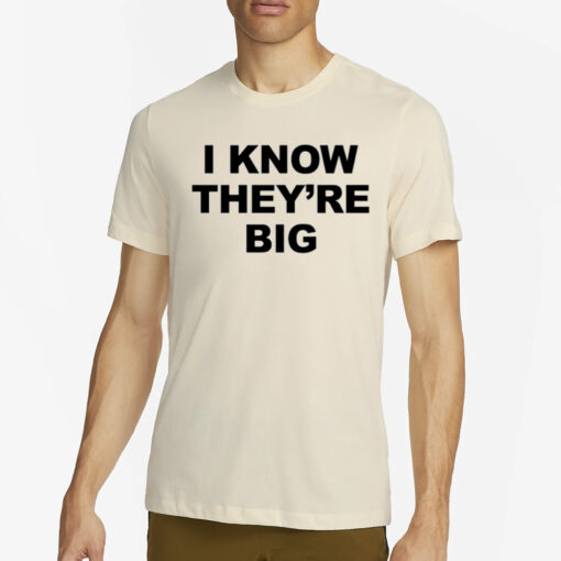 Ellesong I Know They're Big T-Shirt2