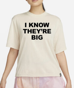 Ellesong I Know They're Big T-Shirt4