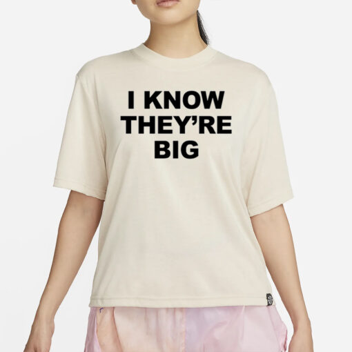 Ellesong I Know They're Big T-Shirt4