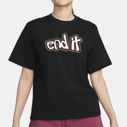 End It Freethepeople T-Shirt3