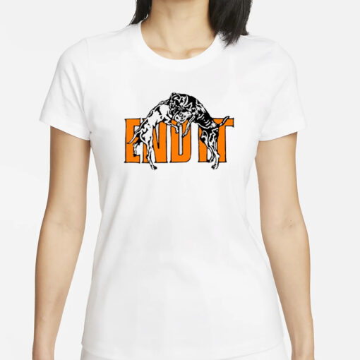 End It Isthatadug T-Shirt